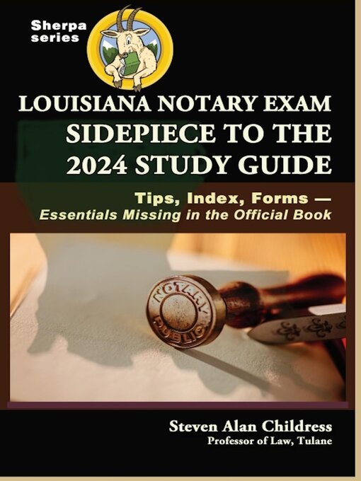 Title details for Louisiana Notary Exam Sidepiece to the 2024 Study Guide by Steven Alan Childress - Available